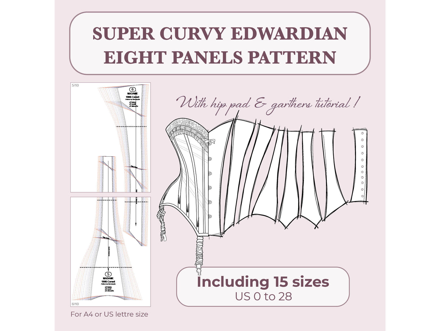 Edwardian Corset Pattern - 1906 - Ref Madame - US Size 0 to 28  (Patron corset historique - Tailles Fr du 32 au 60)